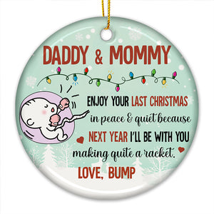 Papa et maman, profitez de votre dernier Noël en paix et en tranquillité - Décoration de Noël ronde personnalisée en céramique - Cadeau pour les parents, cadeau de Noël