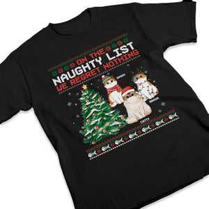 Sur la liste des vilains et ne regrette rien - T-shirt unisexe personnalisé pour chat, sweat à capuche, sweat-shirt - Cadeau de Noël pour les propriétaires d'animaux et les amoureux des animaux