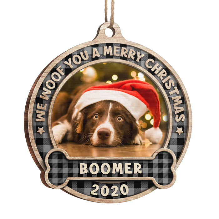 Woof You A Merry Christmas - Personalized Custom Round Shaped Wood Photo Christmas Ornament - Upload Image, Gift For Pet Lovers, Christmas Gift