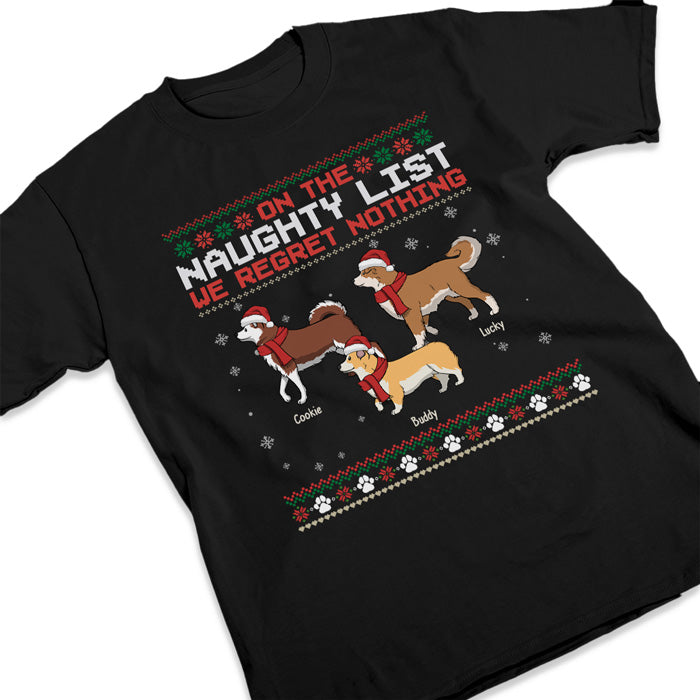 Sur la liste des vilains, on ne regrette rien - T-shirt unisexe personnalisé pour chien, sweat à capuche, sweat-shirt - Cadeau de Noël pour les propriétaires d'animaux et les amoureux des animaux