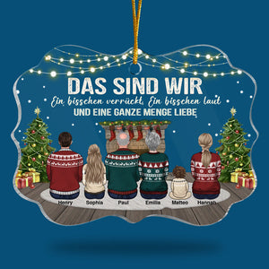 Ein Bisschen Verrückt, Und Eine Ganze Menge Liebe - Ornement de Noël en acrylique personnalisé allemand en forme de Benelux - Cadeau pour la famille, Cadeau de Noël