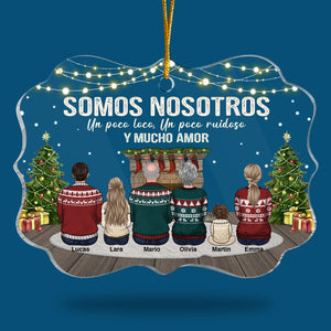 Somos Nosotros Un Poco Loco, Un Poco Ruidoso Y Mucho Amor - Ornement de Noël en acrylique personnalisé en forme de Benelux - Cadeau pour la famille, Cadeau de Noël