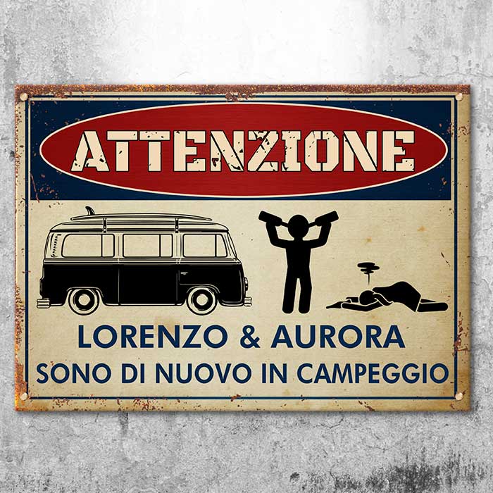 I Campeggiatori Ubriachi Sono Di Nuovo In Campeggio - Panneau métallique de camping personnalisé italien
