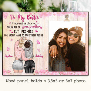 To My Bestie - My Promise - Personalized Photo Frame.