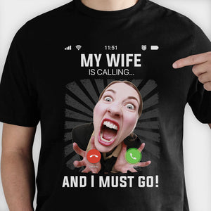 Ma femme m'appelle et je dois y aller - Cadeau pour la fête des pères, cadeau pour mari - T-shirt unisexe personnalisé, sweat à capuche