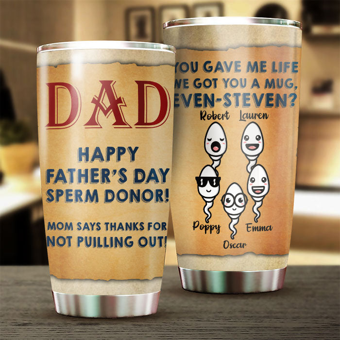 Merci papa de ne pas t'être retiré - Gobelet personnalisé - Cadeau pour papa, cadeau pour la fête des pères