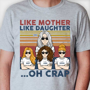 Like Mother Like Daughter - Personalized Unisex T-shirt, Hoodie - Gift For Mom