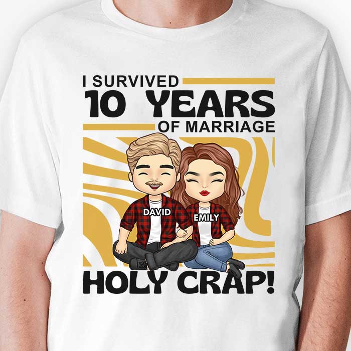J'ai survécu à de nombreuses années de mariage - T-shirt unisexe personnalisé, sweat à capuche, sweat-shirt - Cadeau pour couple, mari, femme, anniversaire, fiançailles, mariage, cadeau de mariage