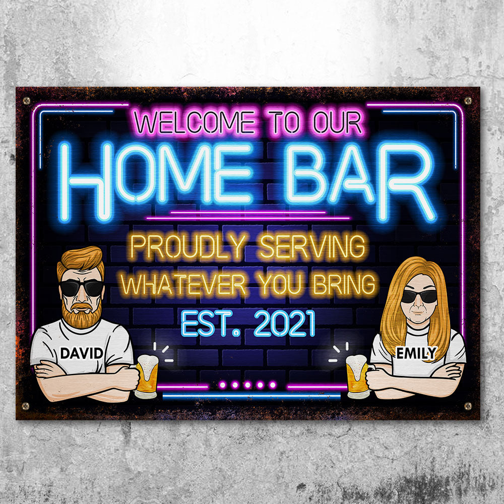 Welcome To Our Home Bar - Gift For Couples, Husband Wife, Personalized Metal Sign.