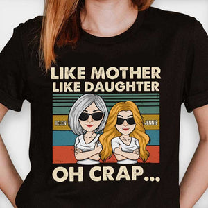 Oh merde, telle mère, telle fille ! T-shirt unisexe personnalisé, sweat à capuche ! Cadeau pour maman