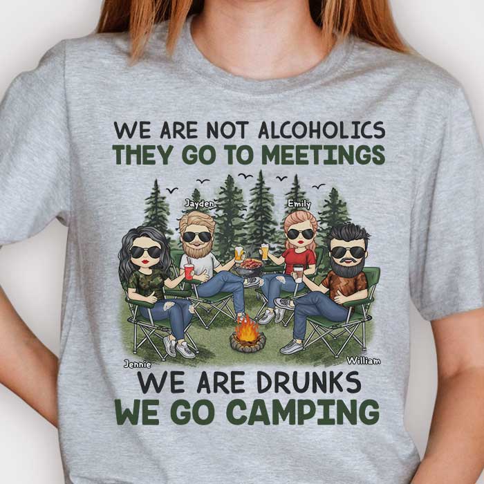 Nous sommes ivres, nous allons camper - T-shirt unisexe personnalisé, sweat à capuche - Cadeau pour meilleure amie