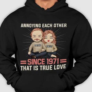 Annoying Each Other Since 1971 That Is True Love - Gift For Couples, Personalized Hoodie.