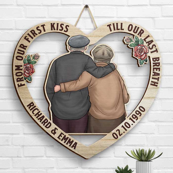 Couple Hugging From Our First Kiss Till Our Last Breath - Gift For Couples, Husband Wife, Personalized Shaped Wood Sign.