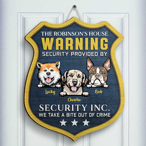 Warning - Security Provided By Our Dogs - Personalized Shaped Door Sign.
