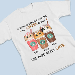 Une femme ne peut pas survivre avec seulement du café ! T-shirt, sweat à capuche et sweat-shirt unisexe personnalisé avec chat ! Cadeau pour la fête des mères, pour les propriétaires d'animaux et les amoureux des animaux.