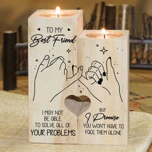 Vous n'aurez pas à affronter les problèmes seul(e) - Bougeoir Bestie - Cadeau de Noël pour meilleures amies, meilleures amies, sœurs