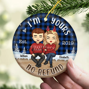 Aucun remboursement, je suis à toi - Décoration de Noël ronde personnalisée en céramique - Cadeau pour couple, mari, femme, anniversaire, fiançailles, mariage, cadeau de mariage, cadeau de Noël