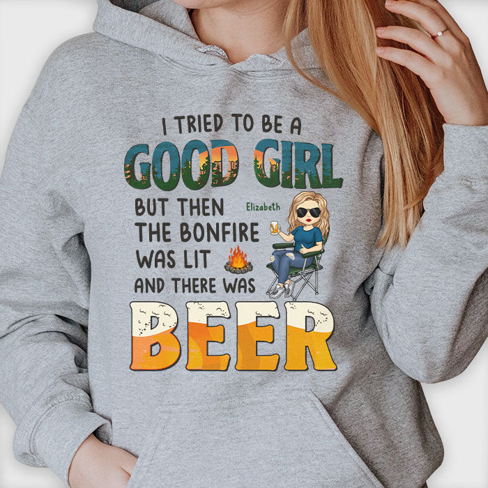J'ai essayé d'être une bonne fille - T-shirt unisexe personnalisé, sweat à capuche - Cadeau pour meilleure amie, cadeau pour les amateurs de camping