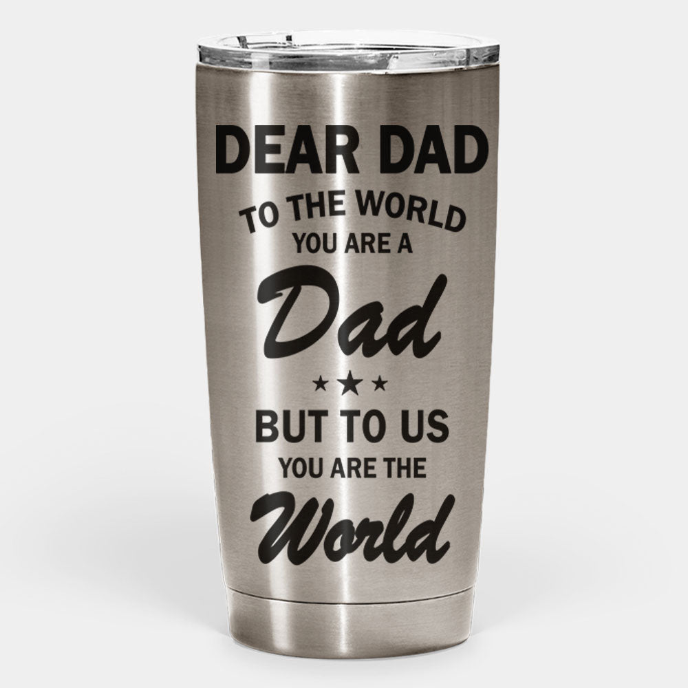 Tu es le monde - Gobelet personnalisé - Cadeau pour papa