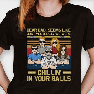 Nous nous détendions dans tes boules - T-shirt unisexe personnalisé - Cadeau pour papa