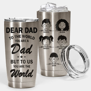 Tu es le monde - Gobelet personnalisé - Cadeau pour papa