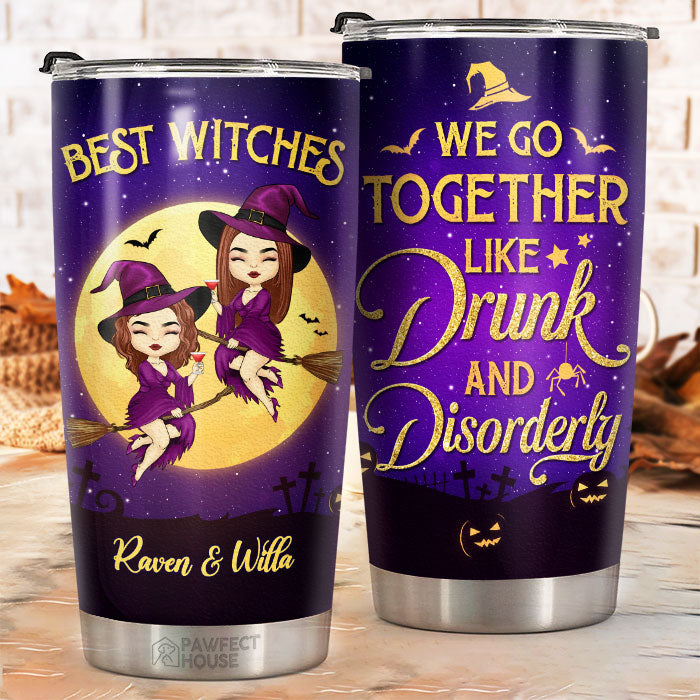 Nous allons ensemble comme ivres et désordonnés - Verre de sorcière personnalisé - Cadeau pour sorcières, meilleure amie, meilleure amie, sœur, cadeau d'anniversaire pour meilleure amie et amie, cadeau d'Halloween