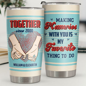Créer des souvenirs avec toi est ma chose préférée à faire - Gobelet personnalisé - Cadeau pour couple, mari et femme, anniversaire, fiançailles, mariage, cadeau de mariage