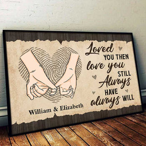 Je t'ai aimé à l'époque, je t'aime toujours - Affiche horizontale personnalisée - Cadeau pour couples, mari et femme