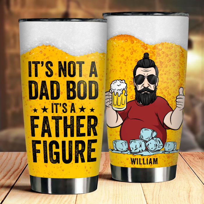 Ce n'est pas un corps de papa, c'est une figure paternelle mignonne - Cadeau pour papa, grand-père - Gobelet personnalisé