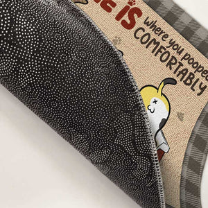 La maison est là où vous avez fait caca confortablement - Tapis décoratif personnalisé - Cadeau pour les amoureux des animaux, les propriétaires d'animaux, cadeau pour animaux de compagnie