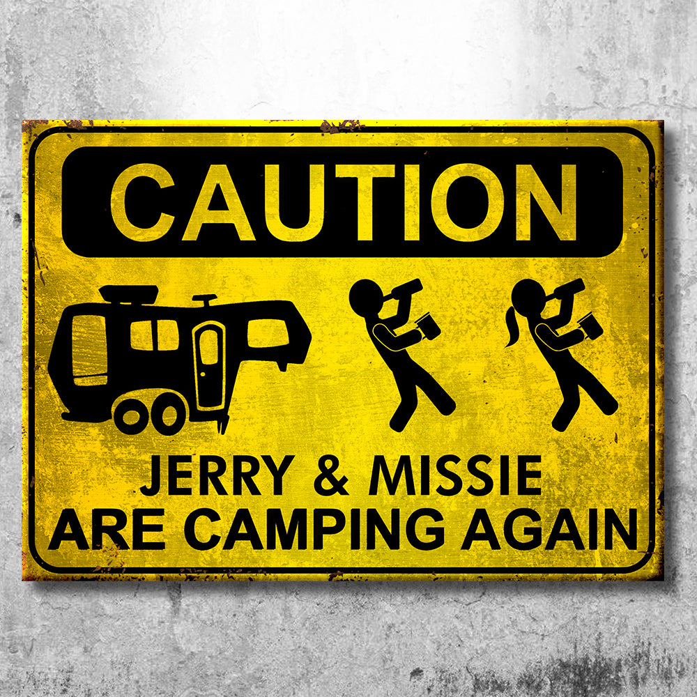 Camping Caution - Personalized Camping Metal Sign.