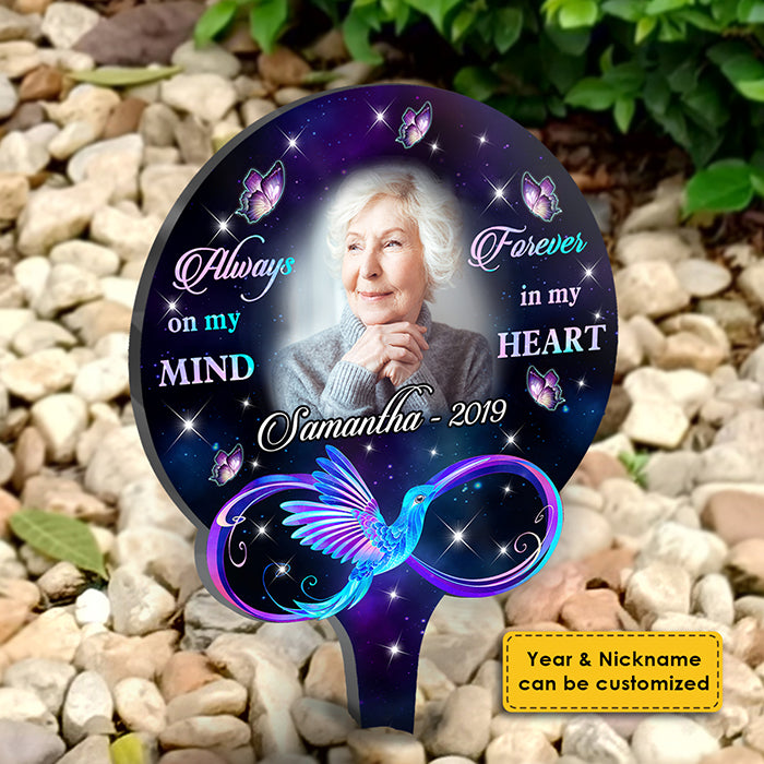 Always On My Mind - Personalized Custom Acrylic Garden Stake.