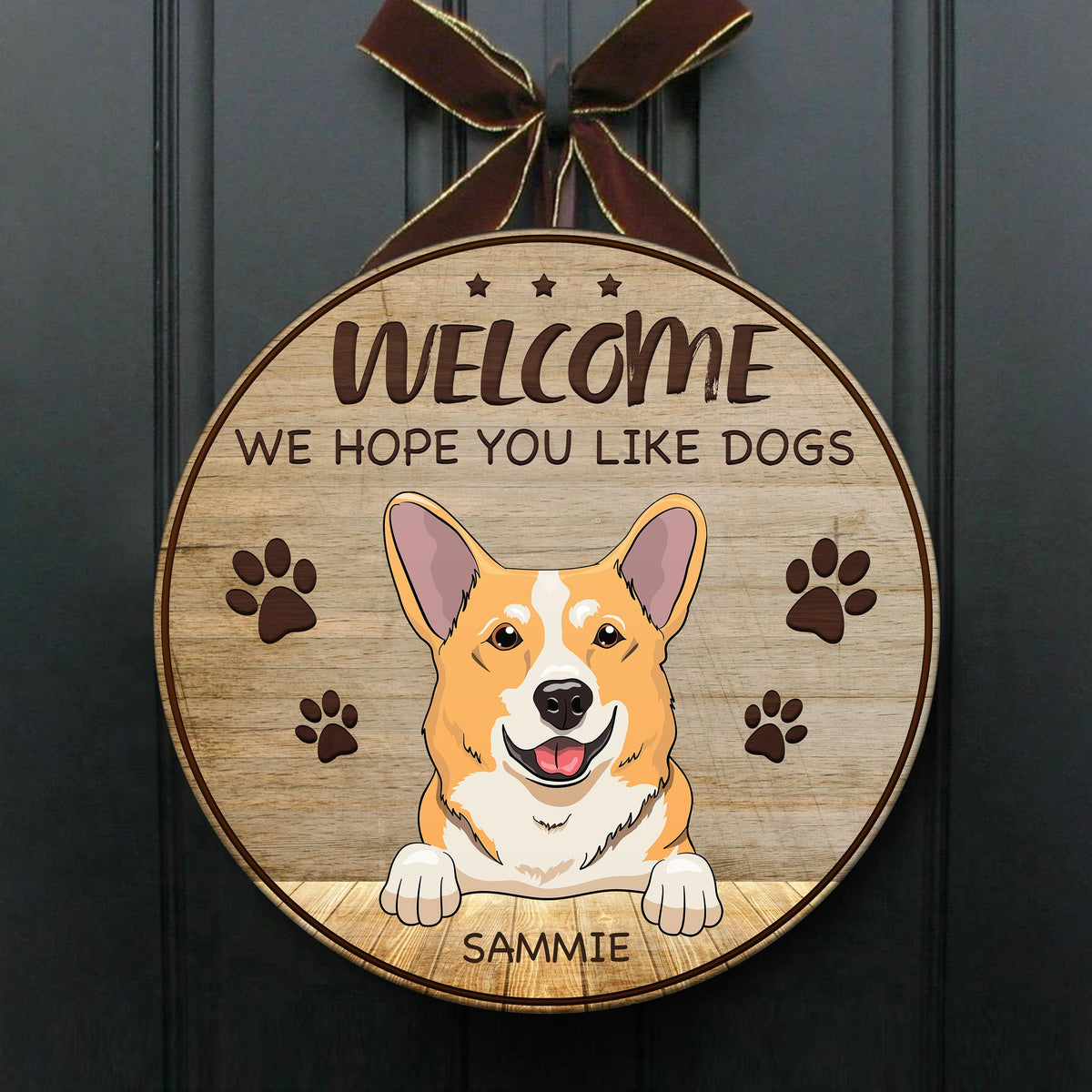 The Dog Know You're Here - Funny Personalized Dog Door Sign (WW).