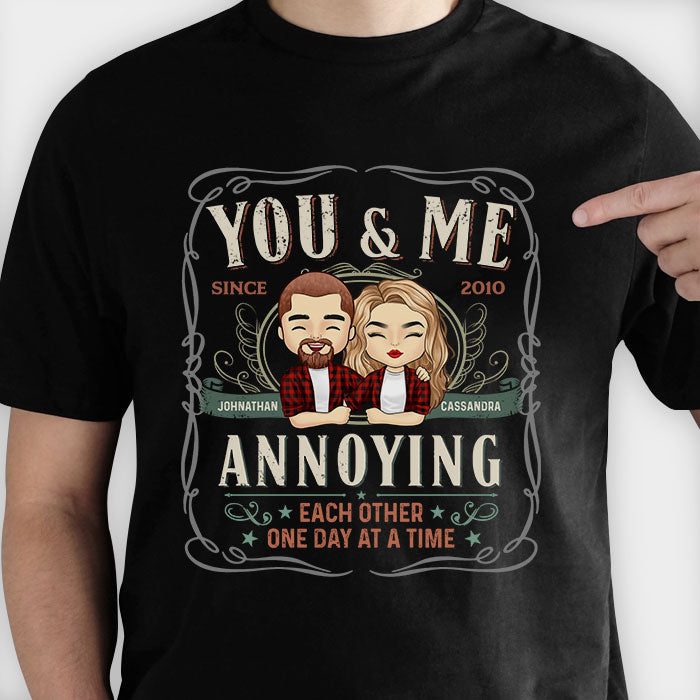 Toi et moi, on s'agace un jour à la fois - T-shirt unisexe personnalisé, sweat à capuche, sweat-shirt - Cadeau pour couple, mari et femme, anniversaire, fiançailles, mariage, cadeau de mariage