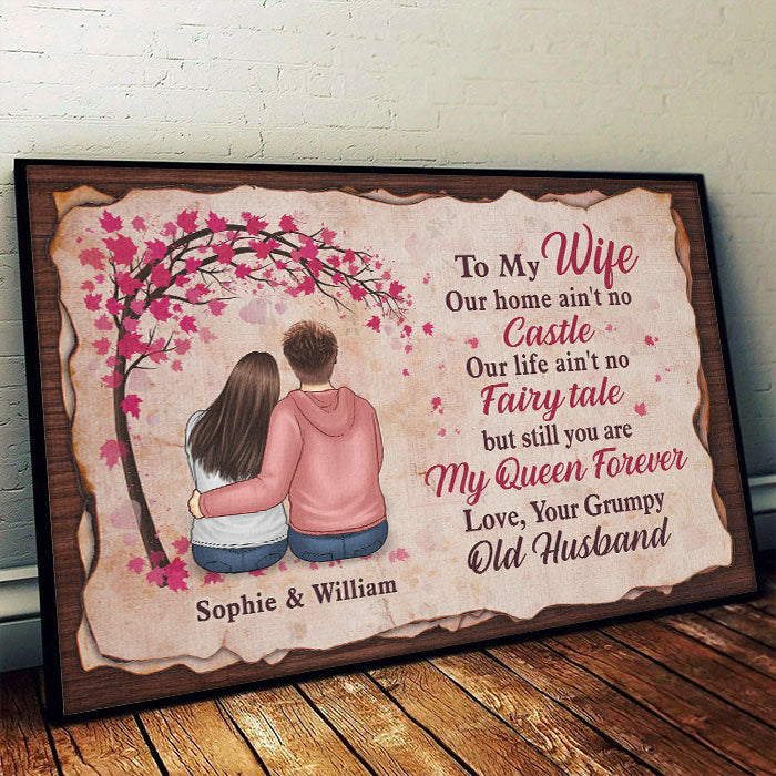 Our Life Ain't No Fairy Tale, But Still You Are My Queen Forever - Gift For Couples, Personalized Horizontal Poster.
