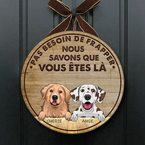Le Chien Sait Que Vous Êtes Ici – Plaque De Porte Humoristique De Chien À Personnaliser, Funny Personalized Dog Door Sign French.