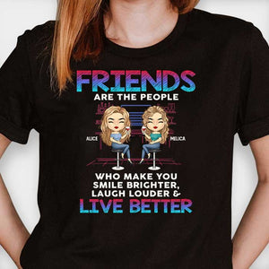 Les amis vous rendent la vie meilleure - T-shirt et sweat à capuche unisexe personnalisé - Cadeau pour meilleure amie