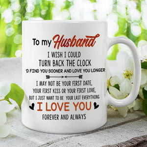 I Wish I Could Turn Back The Clock - Personalized Mug.