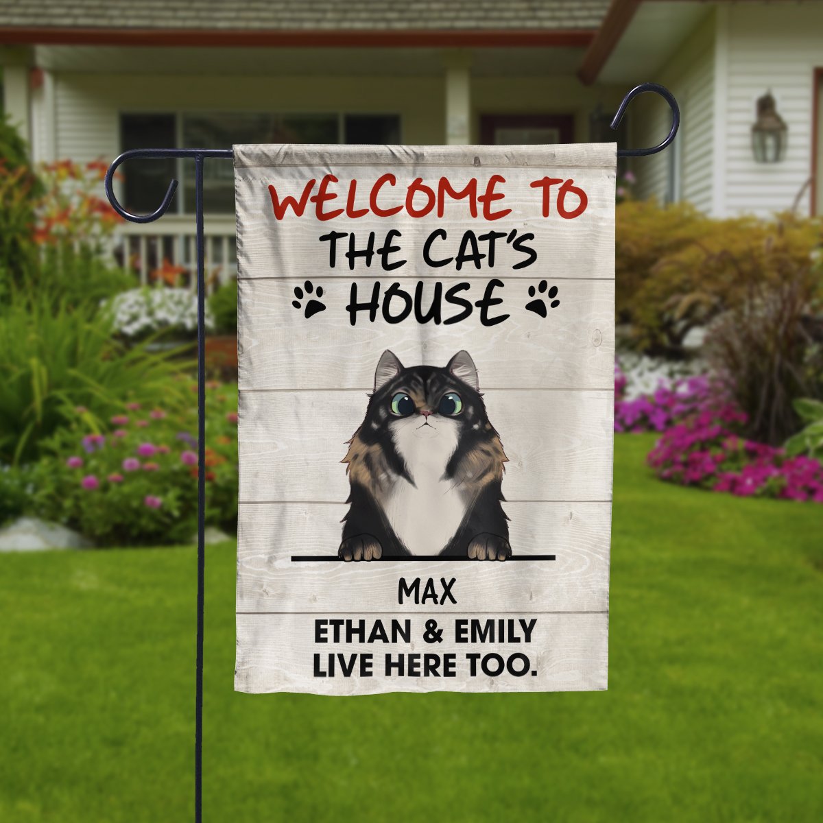 Welcome To The Cat's House - Funny Personalized Cat Garden Flag.