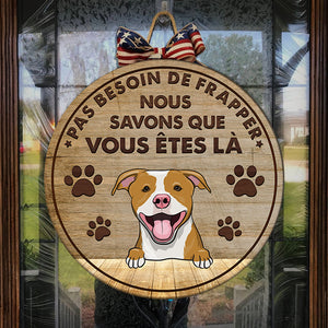 Le Chien Sait Que Vous Êtes Ici – Plaque De Porte Humoristique De Chien À Personnaliser, Funny Personalized Dog Door Sign French.