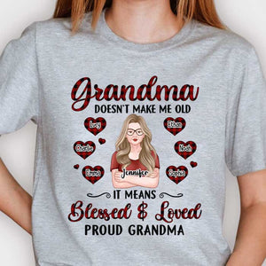Grand-mère ne me fait pas vieillir, cela signifie bénie et aimée, fière grand-mère - Cadeau pour maman, grand-mère - T-shirt unisexe personnalisé, sweat à capuche