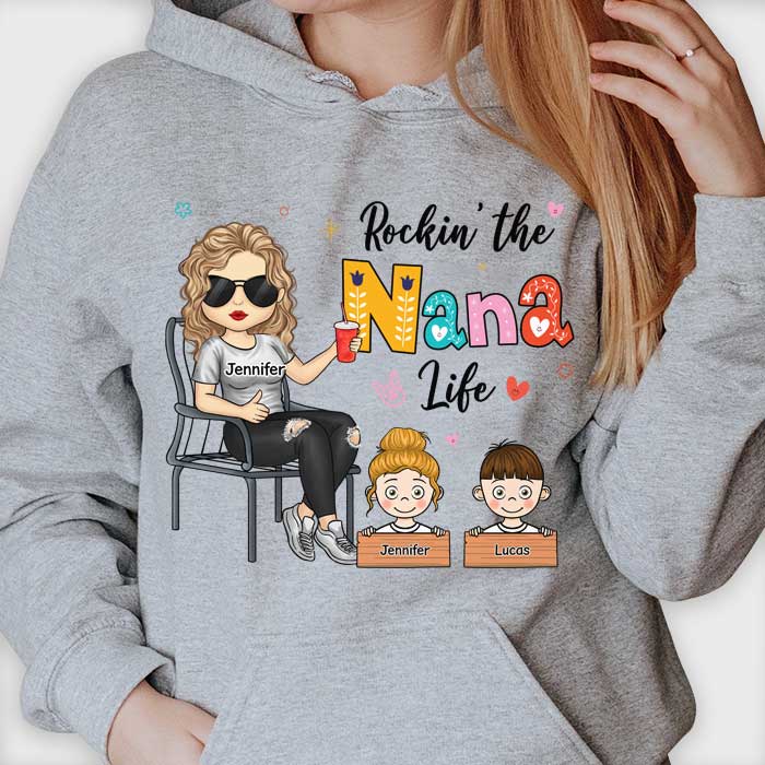 Rockin' The Nana Life - Cadeau pour maman, grand-mère - T-shirt unisexe personnalisé, sweat à capuche