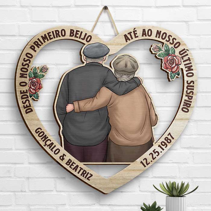 Abraço De Casal Desde O Nosso Primeiro Beijo Até Ao Nosso Último Suspiro - Gift For Couples, Husband Wife, Personalized Shaped Wood Sign Portuguese.