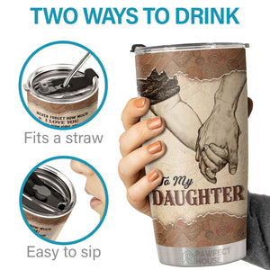 Je suis toujours avec toi pour te soutenir, te protéger et t'encourager à chaque étape de ta vie - Tumbler - À ma fille, cadeau pour fille, cadeau fille de papa, cadeau d'anniversaire pour fille