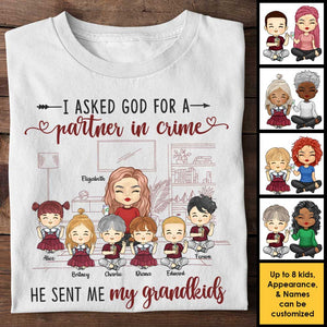 J'ai demandé à Dieu un partenaire dans le crime, il m'a envoyé mes petits-enfants - Cadeau pour grand-mère, t-shirt unisexe personnalisé, sweat à capuche