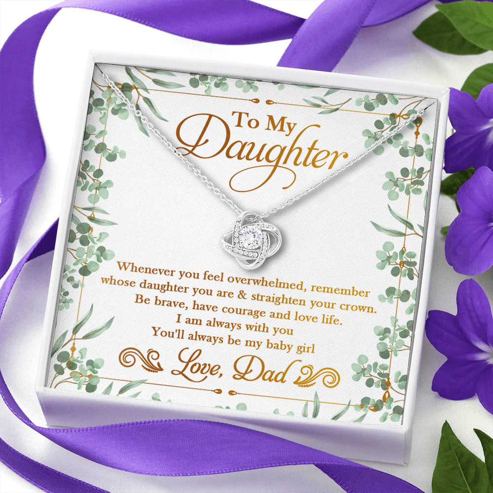 You'll Always Be My Baby Girl - Dad To Daughter, Love Knot Necklace.