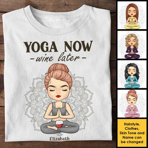 Let's Do Yoga Now And Drink Wine Later - Personalized Unisex T-shirt, Hoodie.