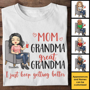 Femme, maman, grand-mère, je continue à m'améliorer - Cadeau pour maman, grand-mère - T-shirt unisexe personnalisé, sweat à capuche