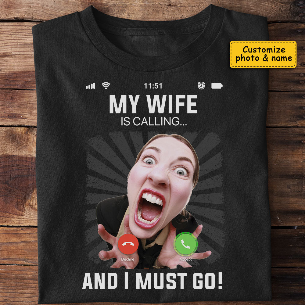 Ma femme m'appelle et je dois y aller - Cadeau pour la fête des pères, cadeau pour mari - T-shirt unisexe personnalisé, sweat à capuche