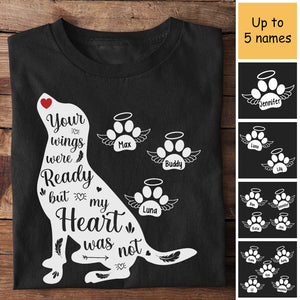Your Wings Were Ready But My Heart Was Not - Personalized Unisex T-Shirt.